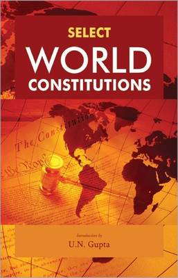 Select World Constitutions(English, Paperback, Gupta U. N.)