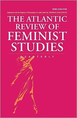 The Atlantic Review of Feminist Studies Quarterly Volume3 Number 1-2 January - June 2015(English, Paperback, unknown)