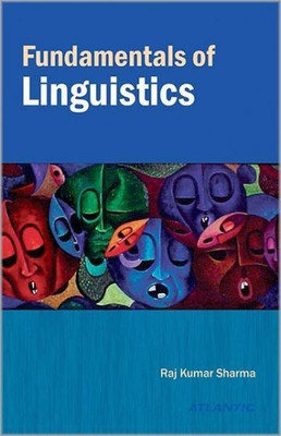 Fundamentals of Linguistics(English, Hardcover, Sharma Raj Kumar)