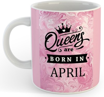 P89M Queens Are Born In April Ceramic Coffe (330 Ml) 006 Ceramic Coffee Mug(330 ml)