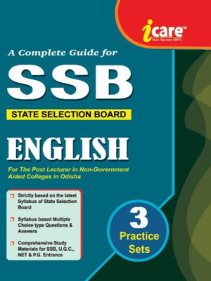 A Complete Guide For SSB State Selection Board English For The Post Lecture In Non Government Aided Colleges In Odisha(Paperback, I Care Editorial Board)