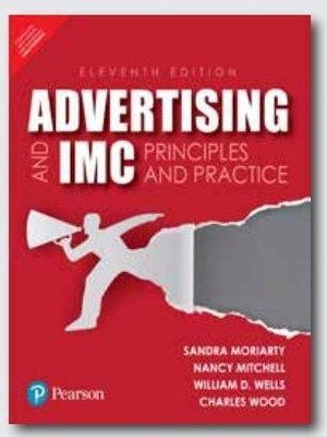 Advertising & IMC: Principles and Practice, 11edition(Paperback, Sandra Moriarty)