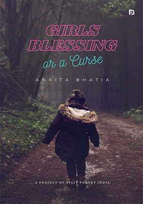 Girl’s Blessing or Curse?(Paperback, Ankita Bhatia)