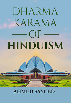 Dharma Karama of Hinduism(Paperback, Ahmed Sayeed)