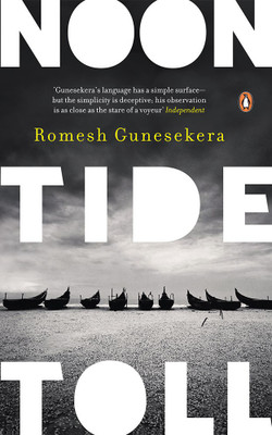 Noontide Toll (SL Edition)(Paperback, Gunesekera, Romesh)