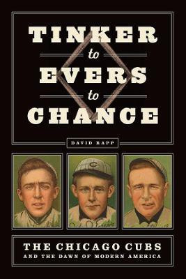 Tinker to Evers to Chance(English, Paperback, Rapp David)
