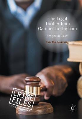 The Legal Thriller from Gardner to Grisham(English, Paperback, Sauerberg Lars Ole)