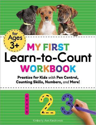 My First Learn-to-Count Workbook(English, Paperback, Kiedrowski Kimberly Ann)