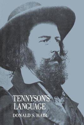 Tennyson's Language(English, Paperback, Hair Donald S.)