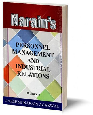 Narain's PERSONNEL MANAGEMENT AND INDUSTRIAL RELATIONS(Paperback, R. Sharma)