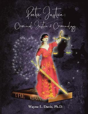 Poetic Justice(English, Paperback, Davis Wayne L PhD)