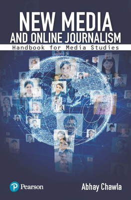 New Media and Online Journalism: Handbook for Media Studies(Paperback, Abhay Chawla)