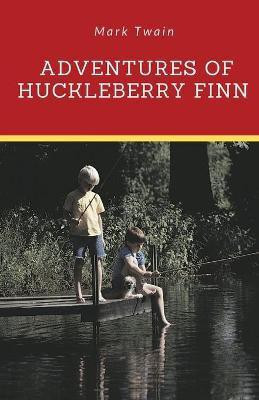 Adventures of Huckleberry Finn(English, Paperback, Twain Mark)