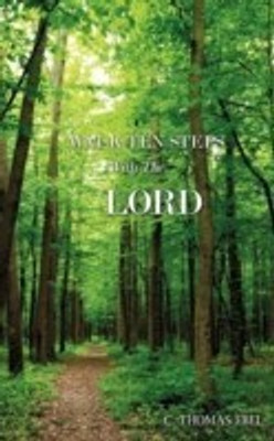 Walk Ten Steps with the Lord(English, Paperback, Ebel C Thomas)