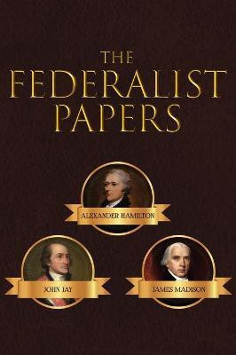The Federalist Papers(English, Hardcover, Hamilton Alexander)