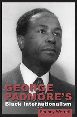 George Padmore's Black Internationalism(English, Paperback, Worrell Rodney)