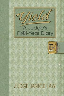 Yield(English, Paperback, Law Janice)