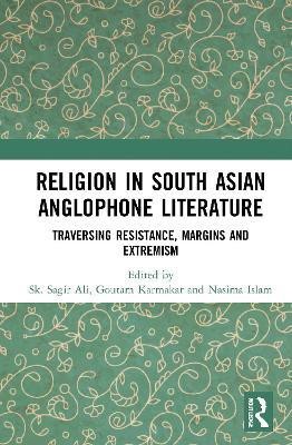 Religion in South Asian Anglophone Literature(English, Hardcover, unknown)