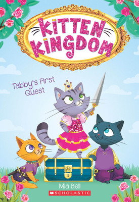 Tabby's First Quest(English, Paperback, Bell Mia)