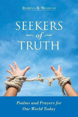 Seekers of Truth(English, Paperback, Mullican Rebecca B)