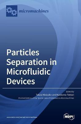 Particles Separation in Microfluidic Devices(English, Hardcover, unknown)
