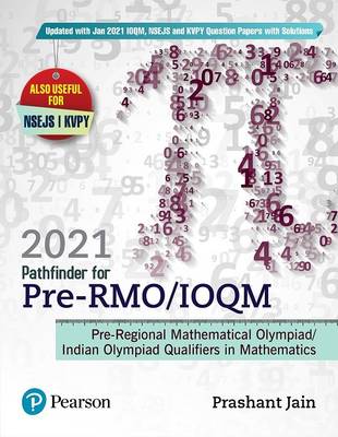Pathfinder for Pre-RMO/IOQM – 2021: Pre-Regional Mathematical Olympiad  (Paperback, Prashant Jain)