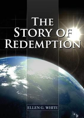 The Story of Redemption(English, Paperback, White Ellen G)