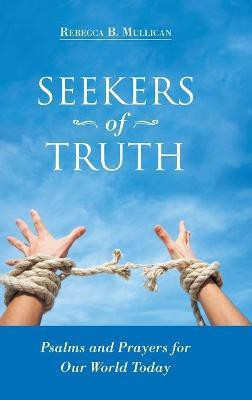 Seekers of Truth(English, Hardcover, Mullican Rebecca B)