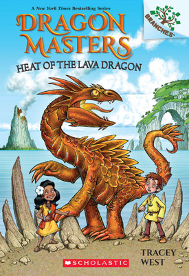 Heat of the Lava Dragon (A Branches Book)(English, Paperback, West Tracey)