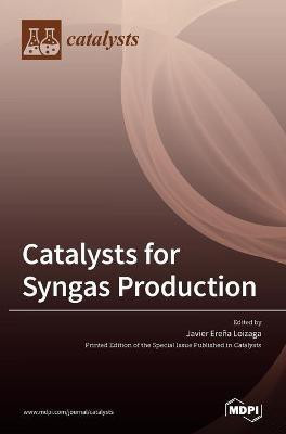 Catalysts for Syngas Production(English, Hardcover, unknown)