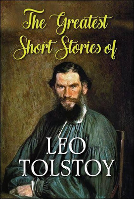 The Great Short Stories Of Leo Tolstoy(Paperback, Leo Tolstoy)