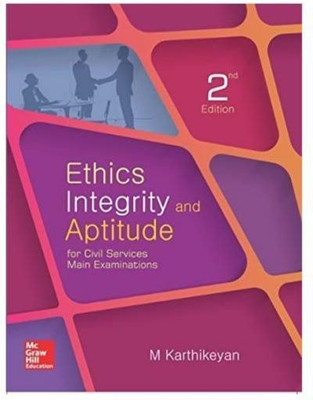 Ethics, Integrity And Aptitude For Civil Services Main Examination(Paperback, M. Karthikayan)
