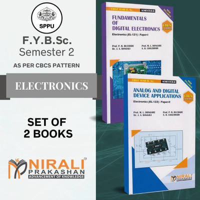 BSc Electronics - FY Semester 2 - As Per SPPU's CBCS Pattern [FUNDAMENTALS OF DIGITAL ELECTRONICS - EL121 (Paper 1) , ANALOG AND DIGITAL DEVICE APPLICATIONS - EL122 (Paper 2)](Paperback, Prof. P. B. Buchade, Prof. M. L. Dongare, Dr. J. A. Bangali, S. R. Chaudhari)