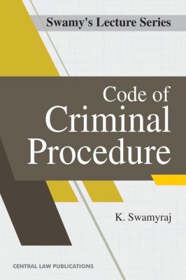 Swamy's Lecture Series- Code of Criminal Procedure(Paperback, K Swamyraj)