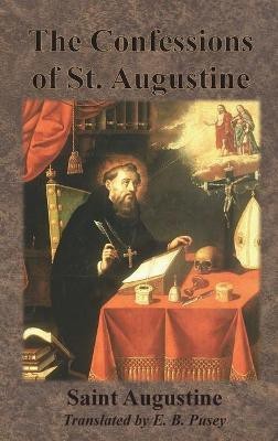 The Confessions of St. Augustine(English, Hardcover, Augustine Saint)