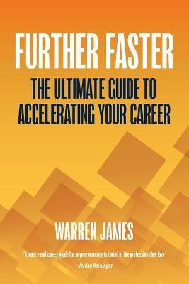 Further Faster(English, Paperback, James Warren)