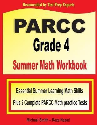 PARCC Grade 4 Summer Math Workbook(English, Paperback, Smith Michael)