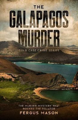 The Galapagos Murder(English, Paperback, Mason Fergus)