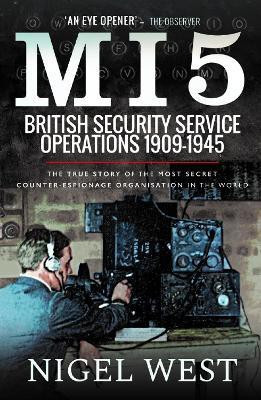 MI5: British Security Service Operations, 1909-1945(English, Hardcover, West Nigel)