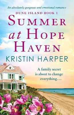 Summer at Hope Haven(English, Paperback, Harper Kristin)
