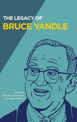 The Legacy of Bruce Yandle(English, Hardcover, Yandle Bruce)