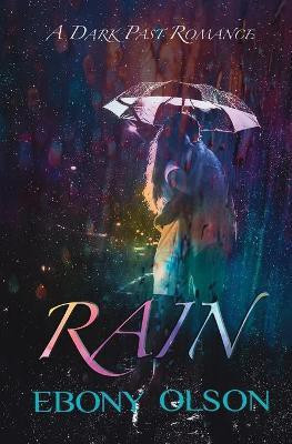 Rain(English, Paperback, Olson Ebony)