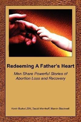Redeeming A Father's Heart(English, Paperback, Burke LSW Kevin)