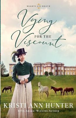 Vying for the Viscount(English, Paperback, Hunter Kristi Ann)