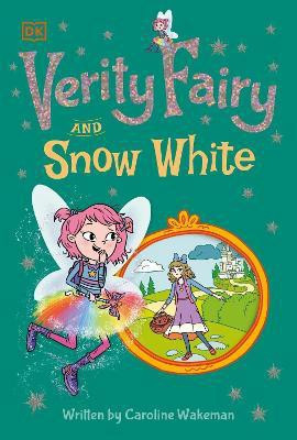 Verity Fairy: Snow White(English, Paperback, Wakeman Caroline)