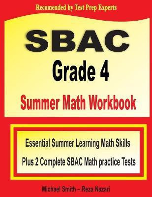 SBAC Grade 4 Summer Math Workbook(English, Paperback, Smith Michael)