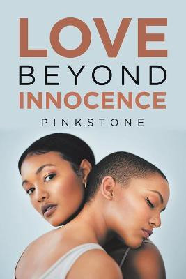 Love Beyond Innocence(English, Paperback, Pinkstone)