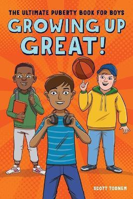 Growing Up Great!(English, Paperback, Todnem Scott)