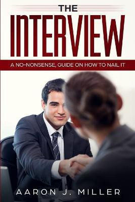 The Interview(English, Paperback, Miller Aaron)