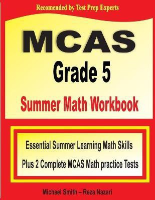 MCAS Grade 5 Summer Math Workbook(English, Paperback, Smith Michael)
